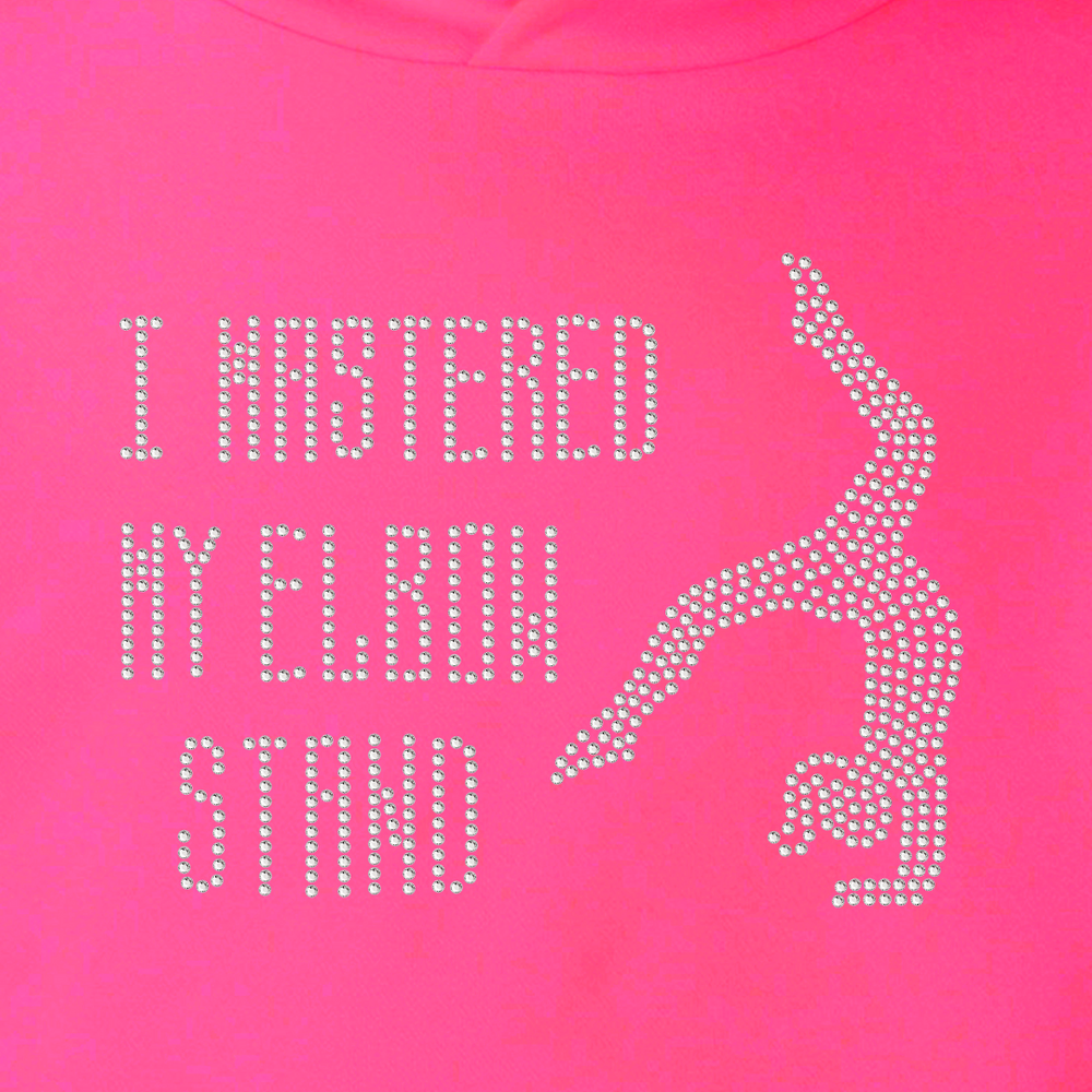 I Mastered My Elbow Stand Hoodie - varsanystore