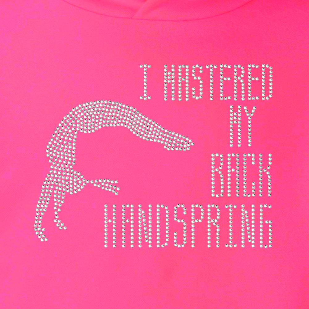 I Mastered My Hand Spring - varsanystore